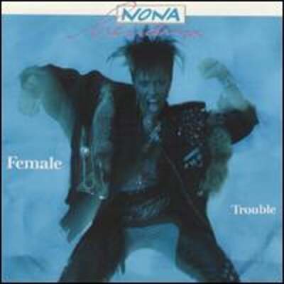Female Trouble by Nona Hendryx: Used