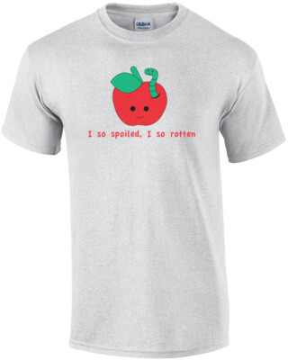 Spoiled Rotten Funny Shirt