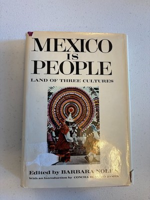 Mexico Is People Nolen 1972 Illustrated Hardcover Charles Scribner's Sons