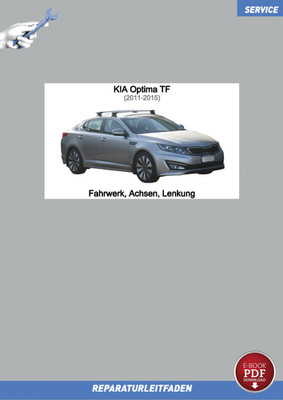 eBook KIA Optima TF (11-15) Reparaturanleitung Fahrwerk Achsen Lenkung
