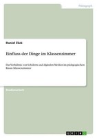 Einfluss Der Dinge Im Klassenzimmer Daniel ZäCk
