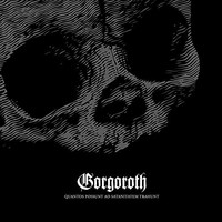 Gorgoroth - Quantos Possunt Ad Satanitatem Trahunt - Vinyl Record - G3Z