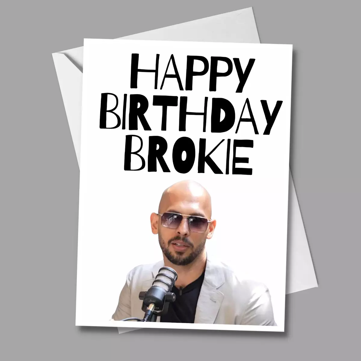 Happy Birthday Brokie, Top G, Andrew Tate Inspired Birthday Card For Him