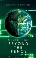 Alexia Muelle-Rushbrook | Beyond The Fence | Taschenbuch | Englisch (2023)