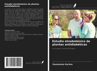 Ouanaissia Karima | Estudio EtnobotáNico De Plantas AntidiabéTicas | Taschenbuch