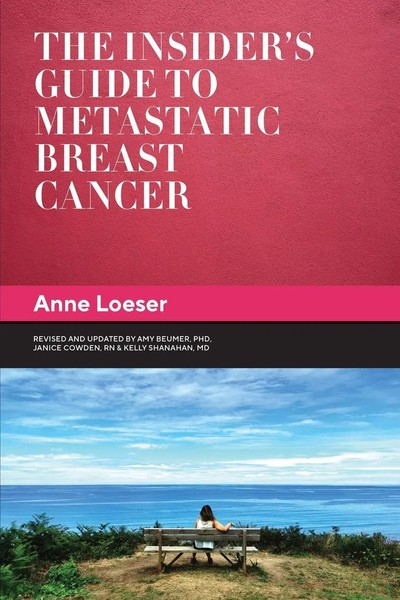 Anne Loeser | The Insider's Guide To Metastatic Breast Cancer | Taschenbuch-image