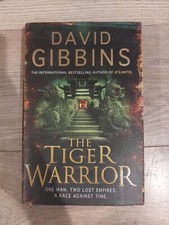 The Tiger Warrior First Edition David Gibbins 1st Hardback Hardcover 2009