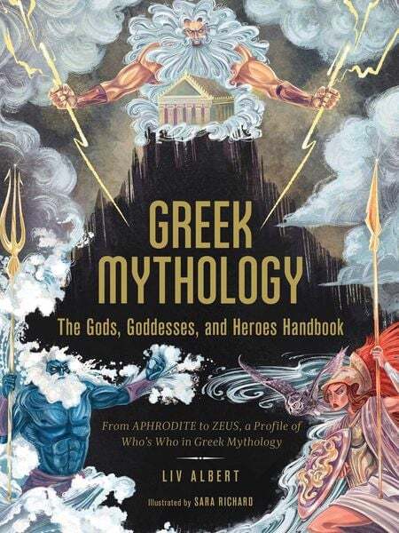 Thumbnail - Greek Mythology: The Gods, Goddesses, And Heroes Handbook
