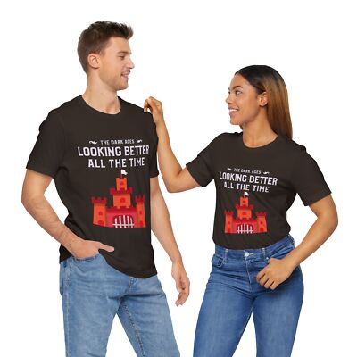 The Dark Ages Looking Better All the Time Castle Unisex Jersey Short Sleeve Tee