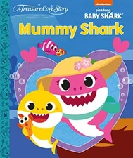 PinkFong Baby Shark - Mummy Shark (Treasure Cove Story) By Centu