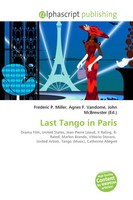 Last Tango In Paris Frederic P. Miller (U. A.) Taschenbuch Englisch 2026