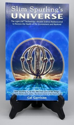 Slim Spurling's Universe, Ancient Knowledge Rediscovered, Cal Garrison Facsimile