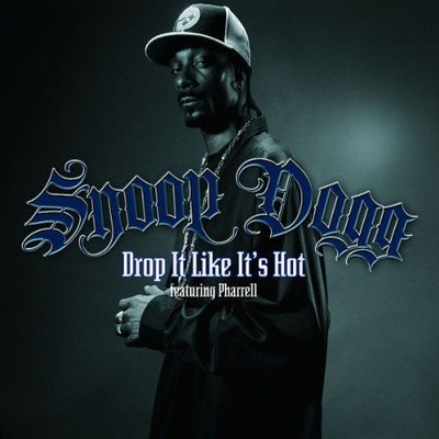Drop It Like It'S Hot Snoop, Dogg Feat.Pharrell Williams