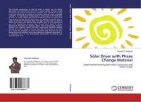 Vinayak R. Badgujar | Solar Dryer With Phase Change Material | Taschenbuch