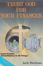 Trust God for Your Finances, Hartman, Jack