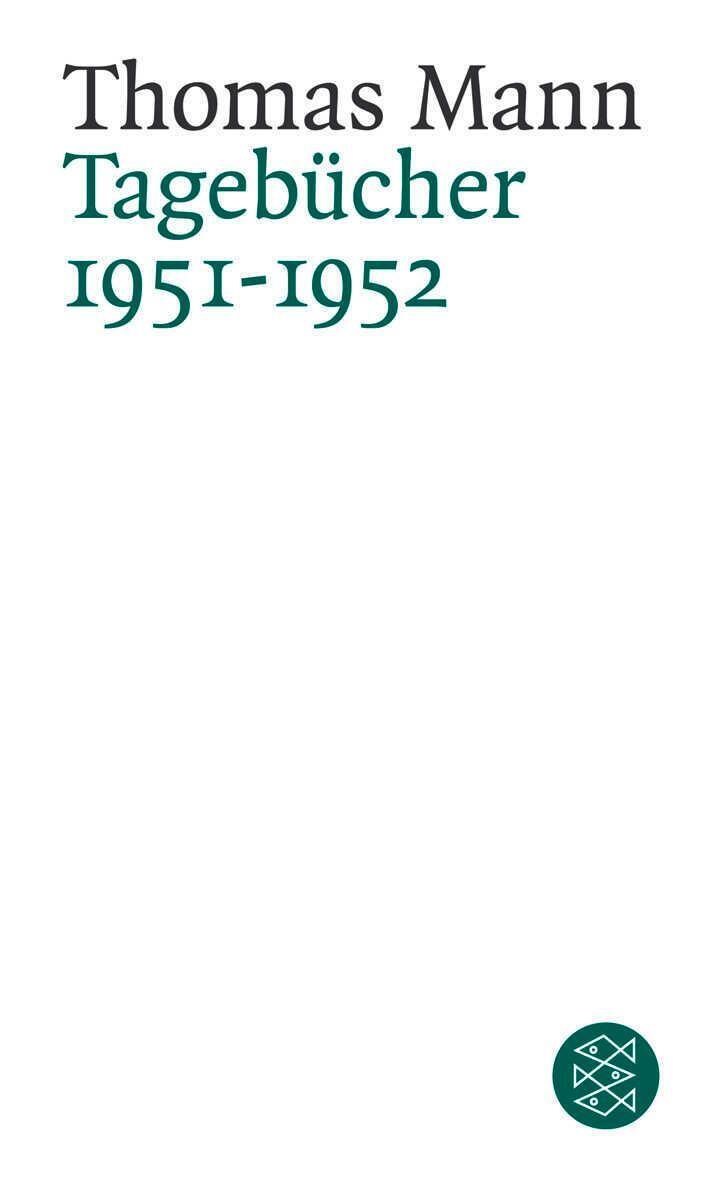 Thumbnail - Thomas Mann / Tagebücher 1951 - 1952 / 9783596160686