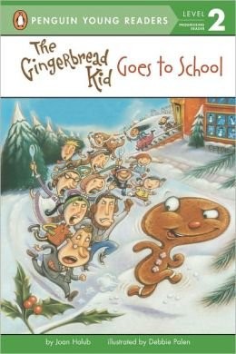 THE GINGERBREAD KID GOES TO SCHOOL **BRAND NEW**