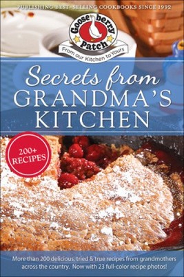 Secrets from Grandmas Kitchen (PB Everyday Cookbooks) by Gooseberry Patch