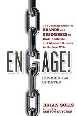 Engage!: The Complete Guide for Brands..., Solis, Brian
