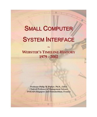 Small Computer System Interface: Webster's Timeline History, 1979-2002, Icon Gro