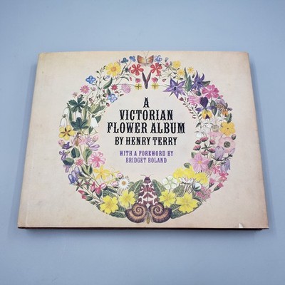 A Victorian Flower Album Henry Terry VTG 1978 HC Colour Pencil Sketch Nature