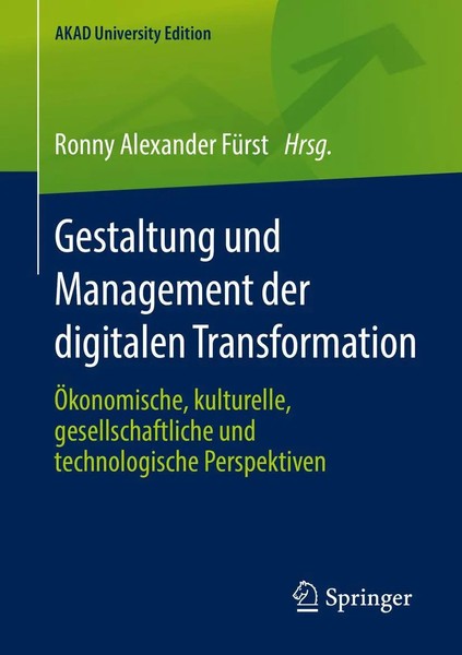Ronny Alexander FüRst | Gestaltung Und Management Der Digitalen Transformation-image