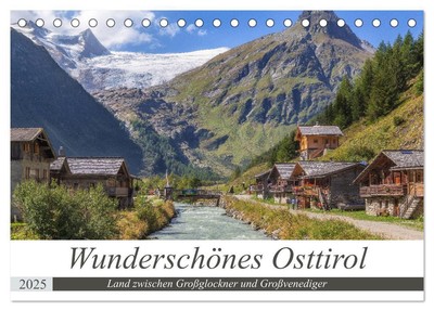Axel Matthies | Wunderschönes Osttirol (Tischkalender 2025 DIN A5 quer),...