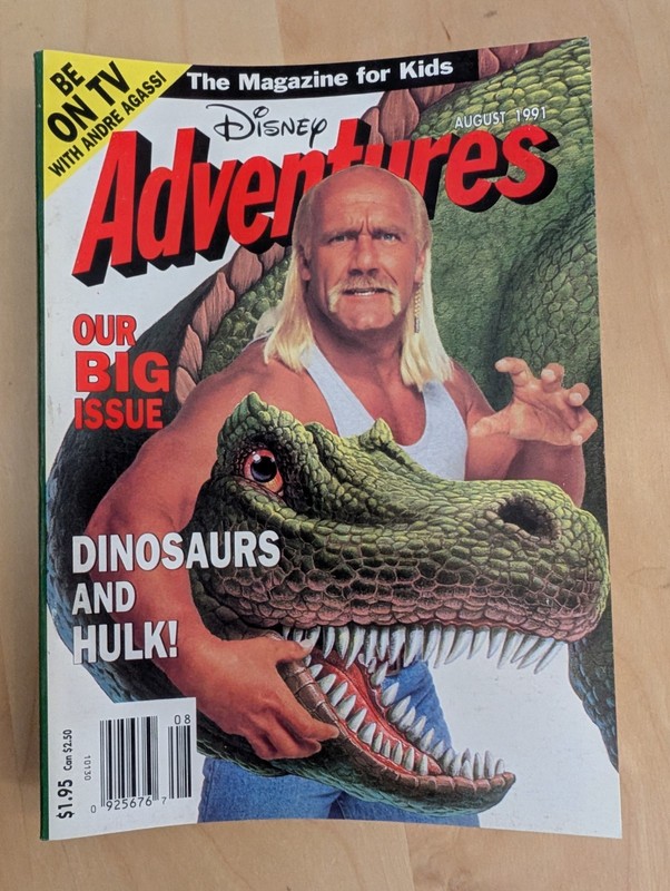 Disney Adventures Magazine August 1991 Dinosaurs & Hulk Hogan Cover 8.0 Grade