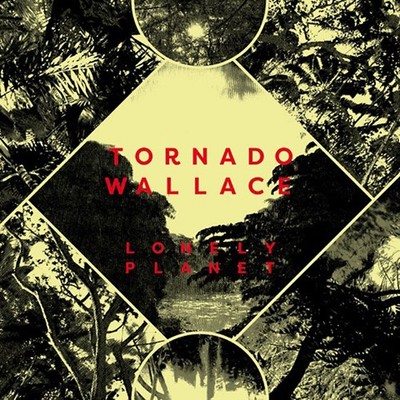 TORNADO WALLACE Lonely Planet Music CDs New