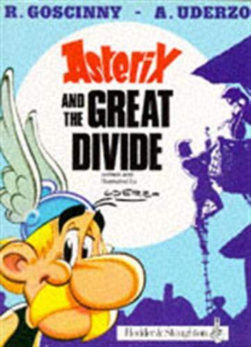 Asterix and the Great Divide: 26 (Classic Asterix paperbacks) By Uderzo, A. Bel