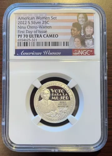 2022 S 25C NINA OTERO-WARREN SILVER PROOF QUARTER NGC PF70 UC First Day Of Issue
