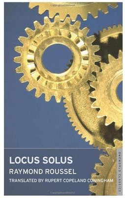 Locus Solus (Oneworld Modern Classics) - Roussel, Raymond