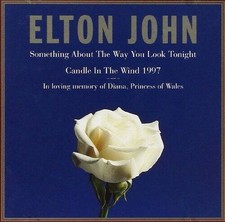 Something About the Way You Look Tonight / Candle in the Wind 1997 - VERY GOOD