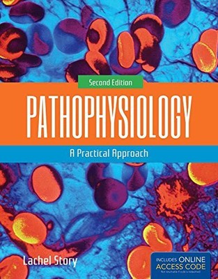 Pathophysiology: A Practical Approach, Story, Lachel