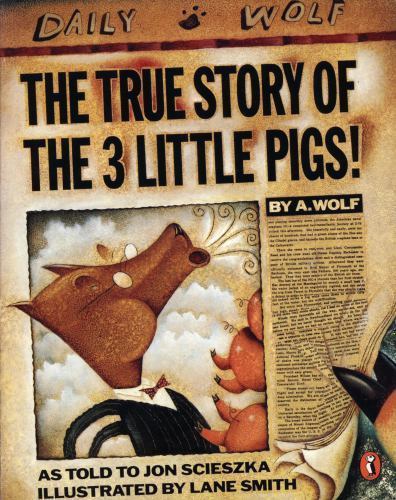 The True Story of the Three Little Pigs, Scieszka, Jon, Good Book