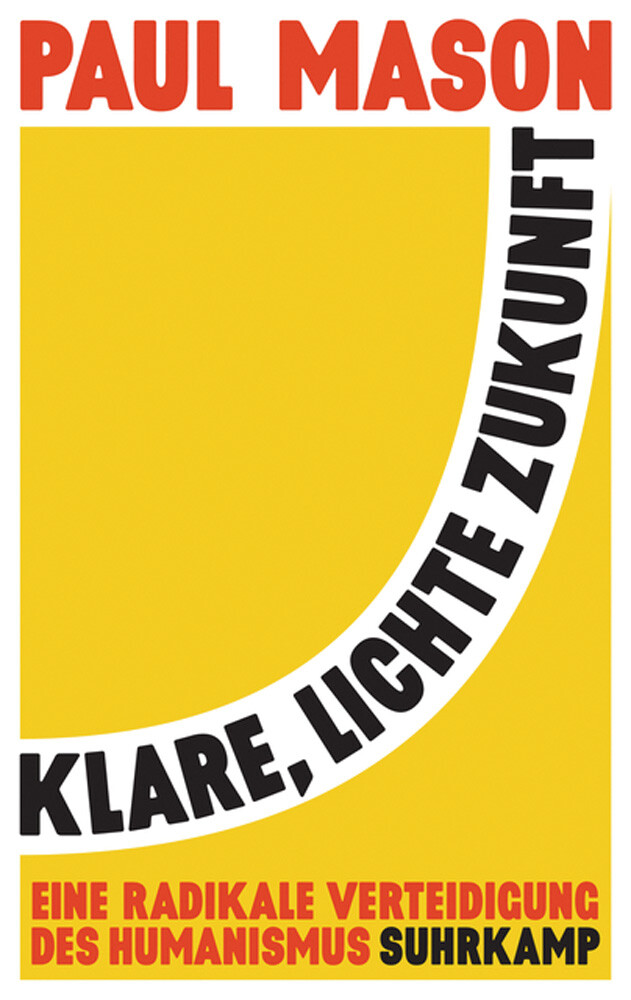 Thumbnail - Klare, Lichte Zukunft. Eine Radikale Verteidigung Des Humanismus. Paul
