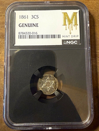 1861 Three Cent Silver 3CS NGC Genuine Mint Drip Civil War Era Cert 8784320-016