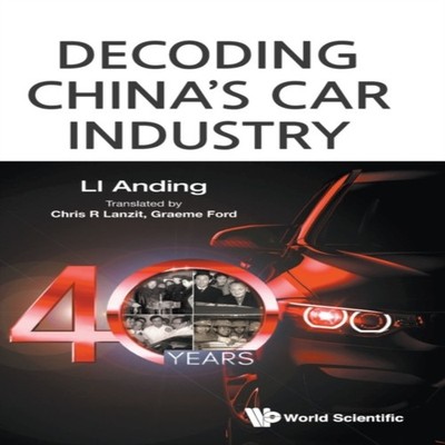 DECODING CHINA'S CAR INDUSTRY 40 YEARS LI ANDING Hardcover World