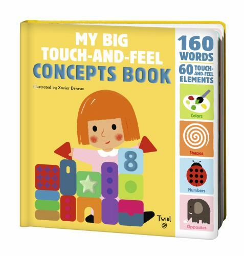 My Big Touch-And-Feel Concepts Book by Xavier Deneux (2020, Children's Board ...