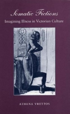 Athena Vrettos Somatic Fictions (Taschenbuch) (US IMPORT)