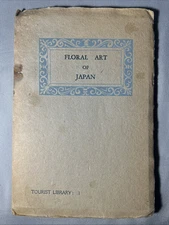 Vintage Floral Art Of Japan - Issotei Nishikawa Second Edition 1946 Ikebana