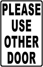 Please Use Other Door Sign. Size Options