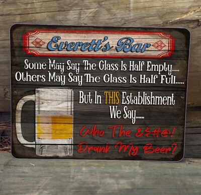 Personalized Bar Who Drank My Beer Funny 9'' x 12'' Man Cave Alcohol Metal Sign