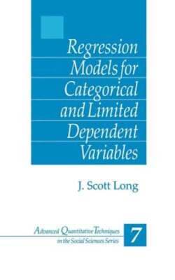 Regression Models for Categorical and Limited Dependent Variables by Long: Used
