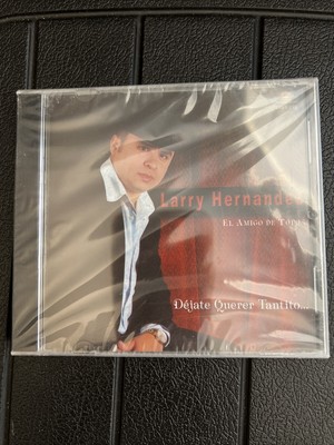 Larry Hernandez  El Amigo De Todos   Déjate Querer Tantito  CD New Sealed