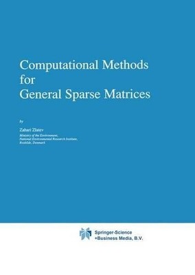 Computational Methods for General Sparse Matrizen - 9789048140862