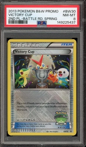Pokemon Victory Cup 2nd Place 2013 Battle Road Spring Promo BW30 PSA 8