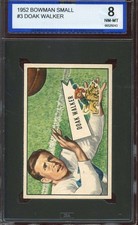 1952 BOWMAN SMALL #3 DOAK WALKER ISA 8 LIONS HOF NICELY CENTERED  *ADT4755