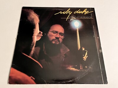 Roby Duke~Come Let Us Reason~With Printed Inner Sleeve~Quick Shipping