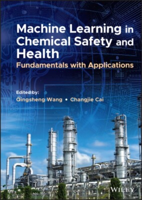 Machine Learning in Chemical Safety and Health   Fundamentals with App - X555z
